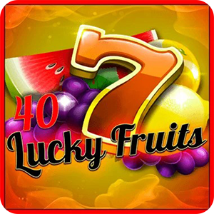 40 LUCKY FRUITS