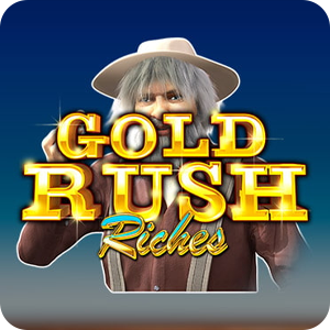 GOLD RUSH RICHES
