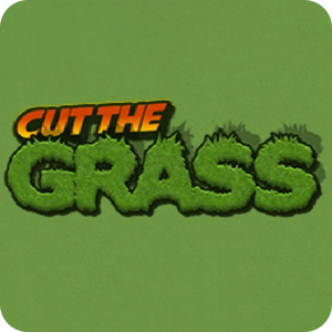 CUT THE GRASS